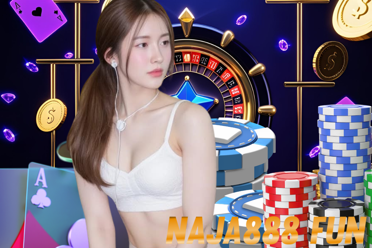 naja888 fun เว็บตรง