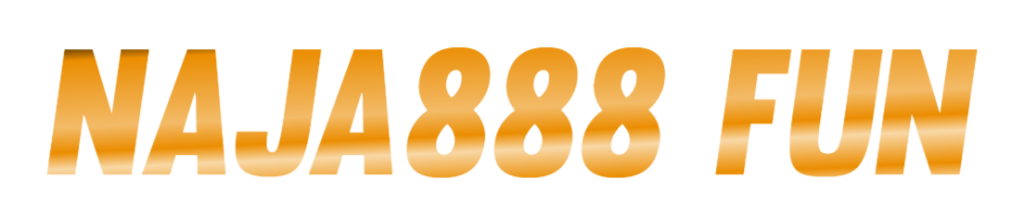 naja888 fun